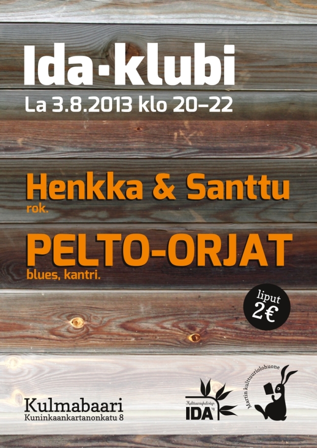 Ida-klubi: Henkka&Santtu, Pelto-Orjat